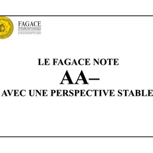 WARA ATTRIBUE AU FAGACE UNE NOTATION DE AA- AVEC UNE PERSPECTIVE STABLE