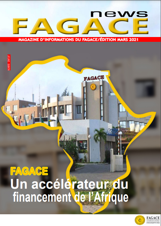 FAGACE – UN ACCELERATEUR DU FINANCEMENT DE L’AFRIQUE